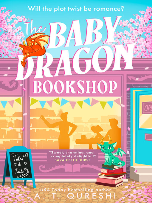 Title details for The Baby Dragon Bookshop by A. T. Qureshi - Wait list